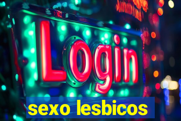 sexo lesbicos